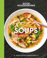 Soups: Quick and Easy Soups for Every Season by Anna Helm Baxter