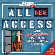 Sports Illustrated Kids All NEW Access: Your Behi