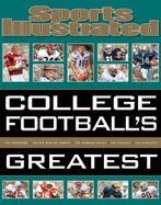 Sports Illustrated College Football's Greatest (Sports Illustrated Greatest)