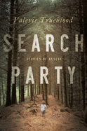 Search Party: Stories of Rescue