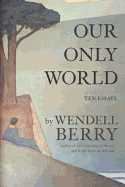 Our Only World