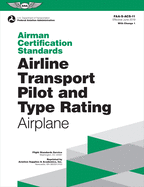 Airman Certification Standards: Airline Transport Pilot and Type Rating - Airplane: Faa-S-Acs-11.1