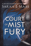 A Court of Mist and Fury (A Court of Thorns and Roses (2))