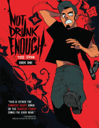 Not Drunk Enough Vol. 1 (1)