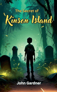 The Secret of Kinson Island (Adventure Squad)