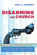 Disarming the Church