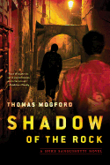 Shadow of the Rock: A Spike Sanguinetti Novel