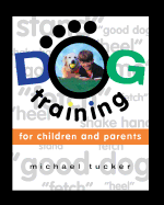Dog Training for Children & Parents