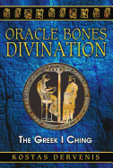 Oracle Bones Divination - The Greek I Ching