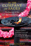 In the Company of Sages: The Journey of the Spirit
