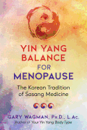 Yin Yang Balance for Menopause: The Korean Tradit