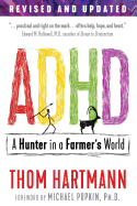 ADHD: A Hunter in a Farmer├óΓé¼Γäós World