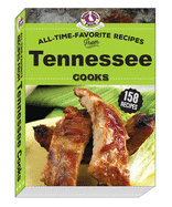 All Time Favorite Recipes from Tennessee Cooks (Regional Cooks)