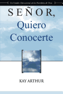 'Senor Quiero Conocerte / Lord, I Want to Know You'