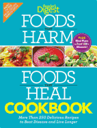 Foods That Harm, Foods That Heal Cookbook