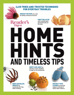 'Reader's Digest Home Hints & Timeless Tips: 2,635 Tried-And-Trusted Techniques for Everyday Troubles'