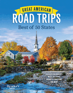 Great American Road Trips: Best of 50 States (4) (RD Great American Road Trips)