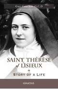 Saint Th├â┬⌐r├â┬¿se of Lisieux: Story of a Life