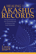 Healing Through the Akashic Records