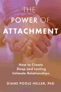 The Power of Attachment