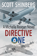 Directive One: A Riveting Spy Thriller (Michelle Reagan)