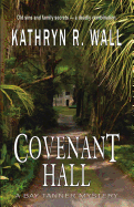 Covenant Hall (Bay Tanner Mysteries)
