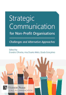 Strategic Communication for Non-Profit Organisations: Challenges and Alternative Approaches