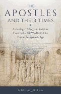The Apostles and Their Times
