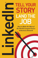 'Linkedin: Tell Your Story, Land the Job'