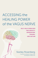 Accessing the Healing Power of the Vagus Nerve