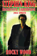 'Stephen King: Uncollected, Unpublished - 2014 Update'