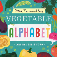 Mrs. Peanuckle's Vegetable Alphabet (Mrs. Peanuckle's Alphabet)