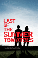 Last of the Summer Tomatoes (1) (Young Love's Journey)