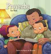Proverbs: Biblical Wisdom for Children