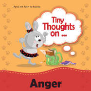 Tiny Thoughts on Anger: Learning How to Handle Anger (Volume 2)