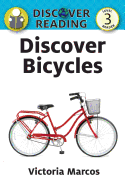 Discover Bicycles: Level 3 Reader (Discover Reading)