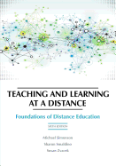 'Teaching and Learning at a Distance: Foundations of Distance Education, 6th Edition'