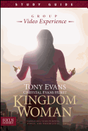 'Kingdom Woman, Study Guide: Embracing Your Purpose, Power, and Possibilities'