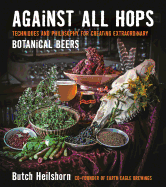 Against All Hops: Techniques and Philosophy for