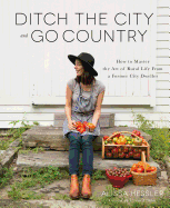 Ditch the City and Go Country