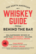 The North American Whiskey Guide from Behind the