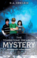 The Tombstone Treasure Mystery