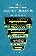 The Songs of Betty Baach (Juniper Prize for Fiction)