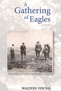 A Gathering of Eagles: A Novel