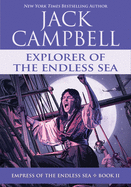 Explorer of the Endless Sea (Empress of the Endless Sea)