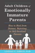 Adult Children of Emotionally Immature Parents: H