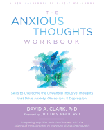 The Anxious Thoughts Workbook