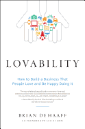 Lovability: How to Build a Business That People Love and Be Happy Doing It