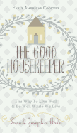 Early American Cookery: 'The Good Housekeeper,' 1841