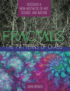 'Fractals: The Patterns of Chaos: Discovering a New Aesthetic of Art, Science, and Nature (A Touchstone Book)'